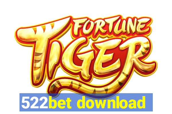 522bet download